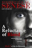 A Reluctance of Blood (The In-Between, #1) (eBook, ePUB)