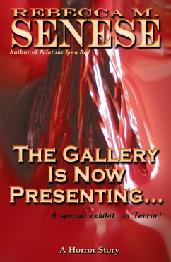 Cover The Gallery is Now Presenting...: A Horror Story (eBook, ePUB)