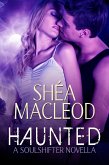 Haunted (Sunwalker Saga: Soulshifter Trilogy, #2) (eBook, ePUB)