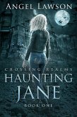 Haunting Jane (Crossing Realms) (eBook, ePUB) Haunting Jane (Crossing Realms) (eBook, ePUB)