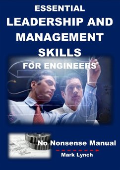Cover Essential Leadership and Management Skills for Engineers (No Nonsence Manuals, #4) (eBook, ePUB)
