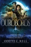 Ouroboros Episode Two (Ouroboros - a Galactic Coalition Academy Series, #2) (eBook, ePUB)