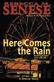 Here Comes the Rain: A Horror Story (eBook, ePUB)