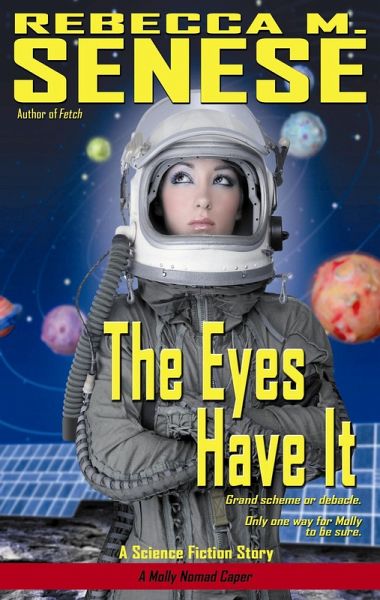 The Eyes Have It (A Molly Nomad Caper) (eBook, ePUB)