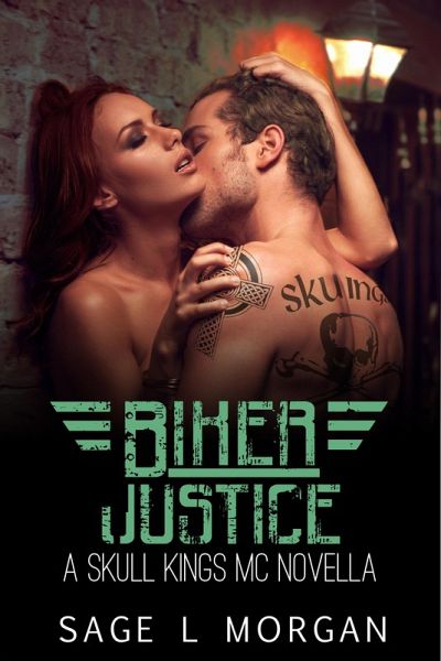 Biker Justice: A Skull Kings MC Novella (eBook, ePUB)