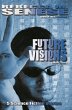 Future Visions: 5 Science Fiction... - Bild 1