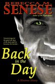 Back in the Day: A Horror Story (eBook, ePUB) Back in the Day: A Horror Story (eBook, ePUB)