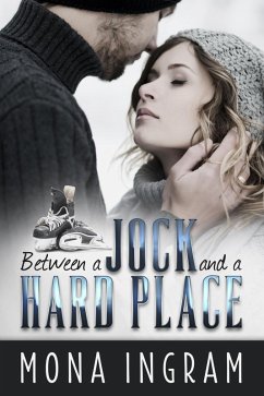 Cover Between a Jock and a Hard Place (eBook, ePUB)