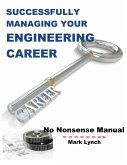 Successfully Managing Your Engineering Career (No Nonsence Manuals, #5) (eBook, ePUB)