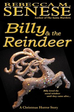 Cover Billy & the Reindeer: A Christmas Horror Story (eBook, ePUB)