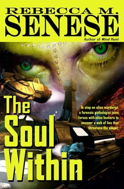 The Soul Within: A Science Fiction/Mystery Novel (eBook, ePUB) - Senese, Rebecca M.