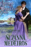 Loving the Marquess (Landing a Lord, #1) (eBook, ePUB)