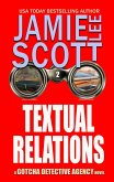 Textual Relations (Gotcha Detective Agency Mystery, #2) (eBook, ePUB)