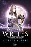 The Enchanted Writes Book One (eBook, ePUB)