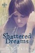 Shattered Dreams (Shattered Souls, #1)... - Bild 1