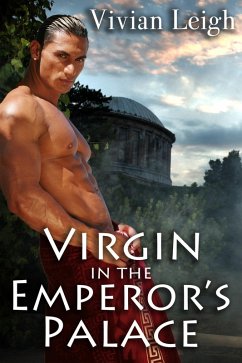 Cover Virgin in the Emperor's Palace (The Persian Sex Slave) (eBook, ePUB)