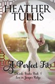 A Perfect Fit (The DiCarlo Brides, #1) (eBook, ePUB)