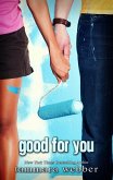 Good For You (eBook, ePUB)