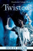 Twisted (Deathwind Trilogy, #1) (eBook, ePUB) Twisted (Deathwind Trilogy, #1) (eBook, ePUB)