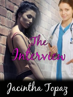 Cover The Interview: A Lesbian Medical BDSM Erotic Romance (DykeLove Quickies, #1) (eBook, ePUB)