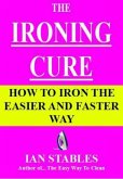 The Ironing Cure (eBook, ePUB)