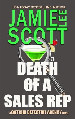 Death of a Sales Rep (Gotcha Detective Agency Mystery, #3) (eBook, ePUB) - Scott, Jamie Lee