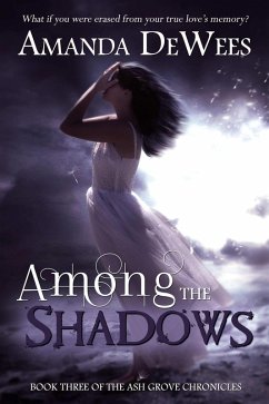 Cover Among the Shadows (Ash Grove Chronicles, #3) (eBook, ePUB)