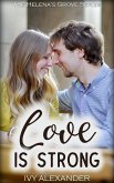 Love Is Strong (The Helena's Grove Series, #4) (eBook, ePUB)