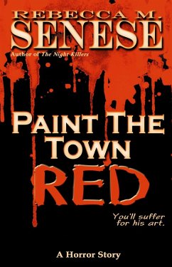 Cover Paint the Town Red: A Horror Story (eBook, ePUB)