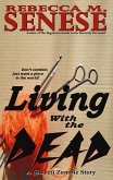 Living With the Dead: A (Sweet) Zombie Story (eBook, ePUB)