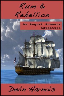 Rum & Rebellion (August Summers, #3) (eBook, ePUB) - Harnois, Devin
