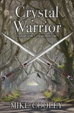 Crystal Warrior (Legend Of The Crystals, #1) (eBook, ePUB)