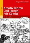 Kreativ lehren und lernen mit Comics (eBook, PDF)