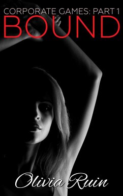 Bound (Corporate Games, #1) (eBook, ePUB) - Ruin, Olivia