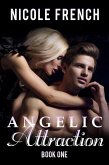 Angelic Attraction (Angelic Series, #1) (eBook, ePUB) Angelic Attraction (Angelic Series, #1) (eBook, ePUB)