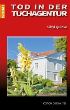 Tod in der Tuchagentur - Quinke, Sibyl