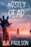 Mostly Dead (Barely Alive, #3) (eBook, ePUB)