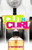 Cut N' Curl (Introducing Juju Wright from The Rumble Series, #1) (eBook, ePUB)