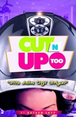 Cut N' Up Too (Introducing Juju Wright from The Rumble Series, #2) (eBook, ePUB) - Skyy, Rayven