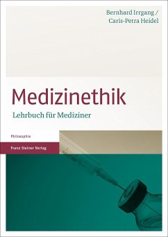 Medizinethik - Irrgang, Bernhard;Heidel, Caris-Petra