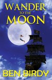 Wander to the Moon (eBook, ePUB)