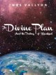 Divine Plan and the Destiny of Mankind... - Bild 1