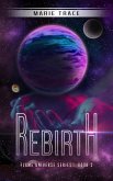 Rebirth (Flame Universe, #2) (eBook, ePUB)