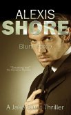 Blunt Force (A Jake Blunt Thriller, #1) (eBook, ePUB) Blunt Force (A Jake Blunt Thriller, #1) (eBook, ePUB)