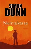Normalverse (The Normalverse Trilogy, #1) (eBook, ePUB) Normalverse (The Normalverse Trilogy, #1) (eBook, ePUB)