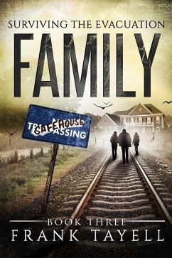 Surviving The Evacuation, Book 3: Family (eBook, ePUB) - Tayell, Frank