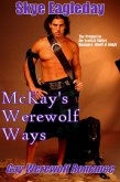 McKay's Werewolf Ways (Gay Werewolf Romance) (eBook, ePUB)