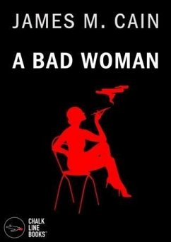Bad Woman (eBook, ePUB) - Cain, James M.