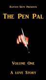 The Pen Pal Volume One: A Love Story (The Pen Pal Series, #3) (eBook, ePUB)
