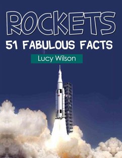 Rockets: 51 Fabulous Facts (eBook, ePUB) - Wilson, Lucy